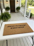 Jesus Don't Play About Me Doormat