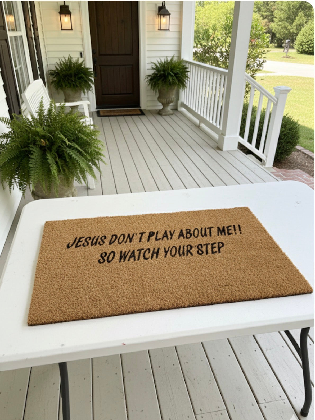 Jesus Don't Play About Me Doormat